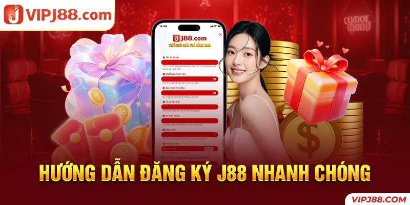 4 bước đơn giản để sở hữu tài khoản cá cược tại J88