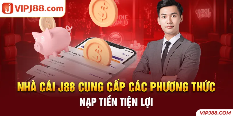 3 phương thức gửi vốn phổ biến được hệ thống cung cấp