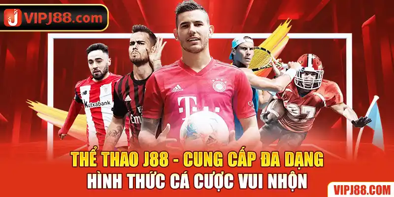 Tìm hiểu về sảnh cá cược thể thao J88