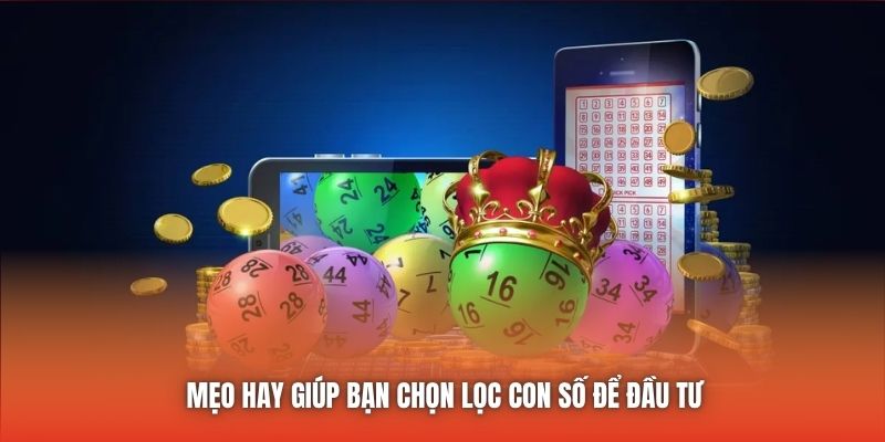 Mẹo hay giúp bạn chọn lọc con số để đầu tư